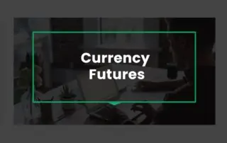 currency-futures how do they work