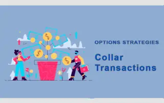 Collar Transactions