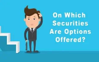 On Which Securities Are Options Offered